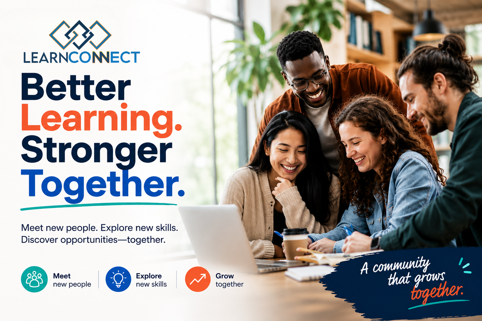 Learning Better Together: Meet New People, Discover New Skills, and ...