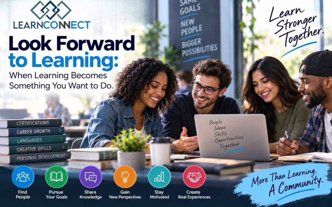 Learning Goals: Make Learning Something to Look Forward To